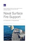 Naval Surface Fire Support: An Assessment of Requirements