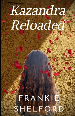 Kazandra Reloaded