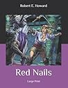 Red Nails by Robert E. Howard