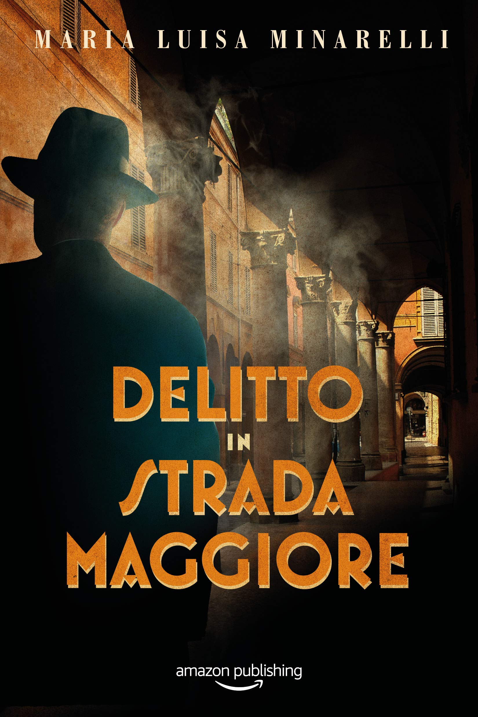 Delitto in Strada Maggiore (Kindle Edition)