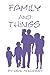 Family and Things
