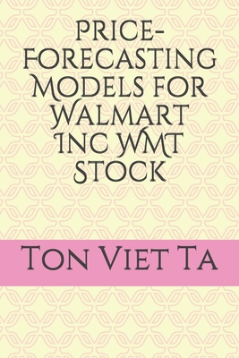 Price-Forecasting Models for Walmart Inc WMT Stock (S&P 500 Companies by Weight)