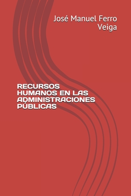Recursos Humanos En Las Administraciones P�blicas