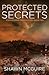 Protected Secrets (Whispering Pines Mystery #10)