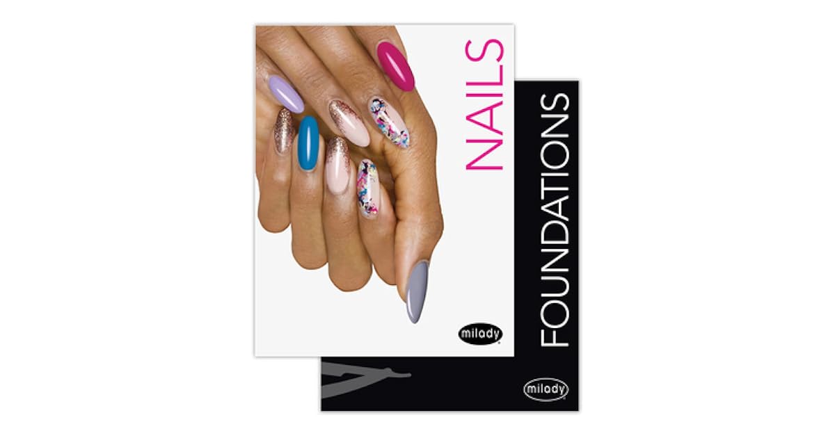 Milady Standard Nail Technology with Standard Foundations by Milady