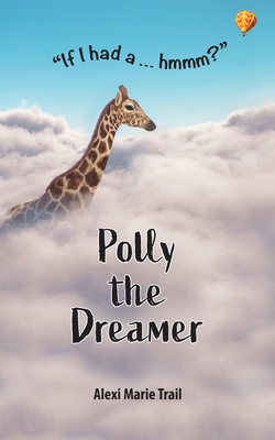 Polly the Dreamer