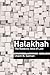 Halakhah: The Rabbinic Idea of Law (Library of Jewish Ideas)