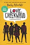 Love, Creekwood by Becky Albertalli