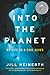 Into the Planet: My Life as...