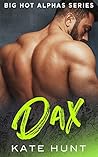 Book cover for Dax (Big Hot Alphas #1)