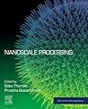 Nanoscale Processing (Micro and Nano Technologies)