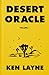 Desert Oracle: Volume 1: St...