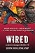 Wired by John Hollenkamp