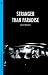 Stranger Than Paradise (Cultographies)