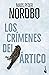 Los crímenes del Ártico (Groenlandia, #1)
