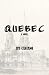 QUEBEC: A Novel
