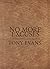 No More Excuses by Tony    Evans