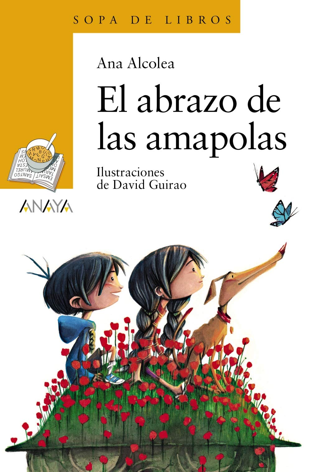 El abrazo de las amapolas (Paperback)