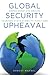 Global Security Upheaval: A...