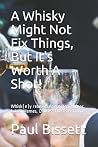 A Whisky Might No...