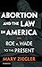 Abortion and the Law in Ame...