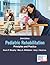 Pediatric Rehabilitation by Kevin P. Murphy
