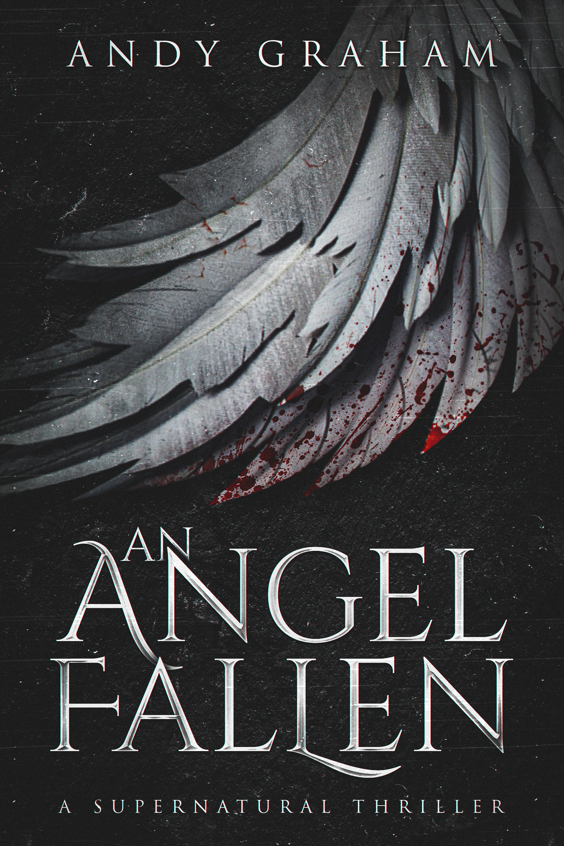An Angel Fallen (The Risen World, #1)