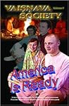 AMERICA IS READY (Vaisnava Society Journal Vol. 7)