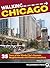 Walking Chicago: 35 Tours o...