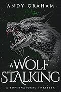 A Wolf Stalking