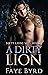 A Dirty Lion (Dirty Lions M...
