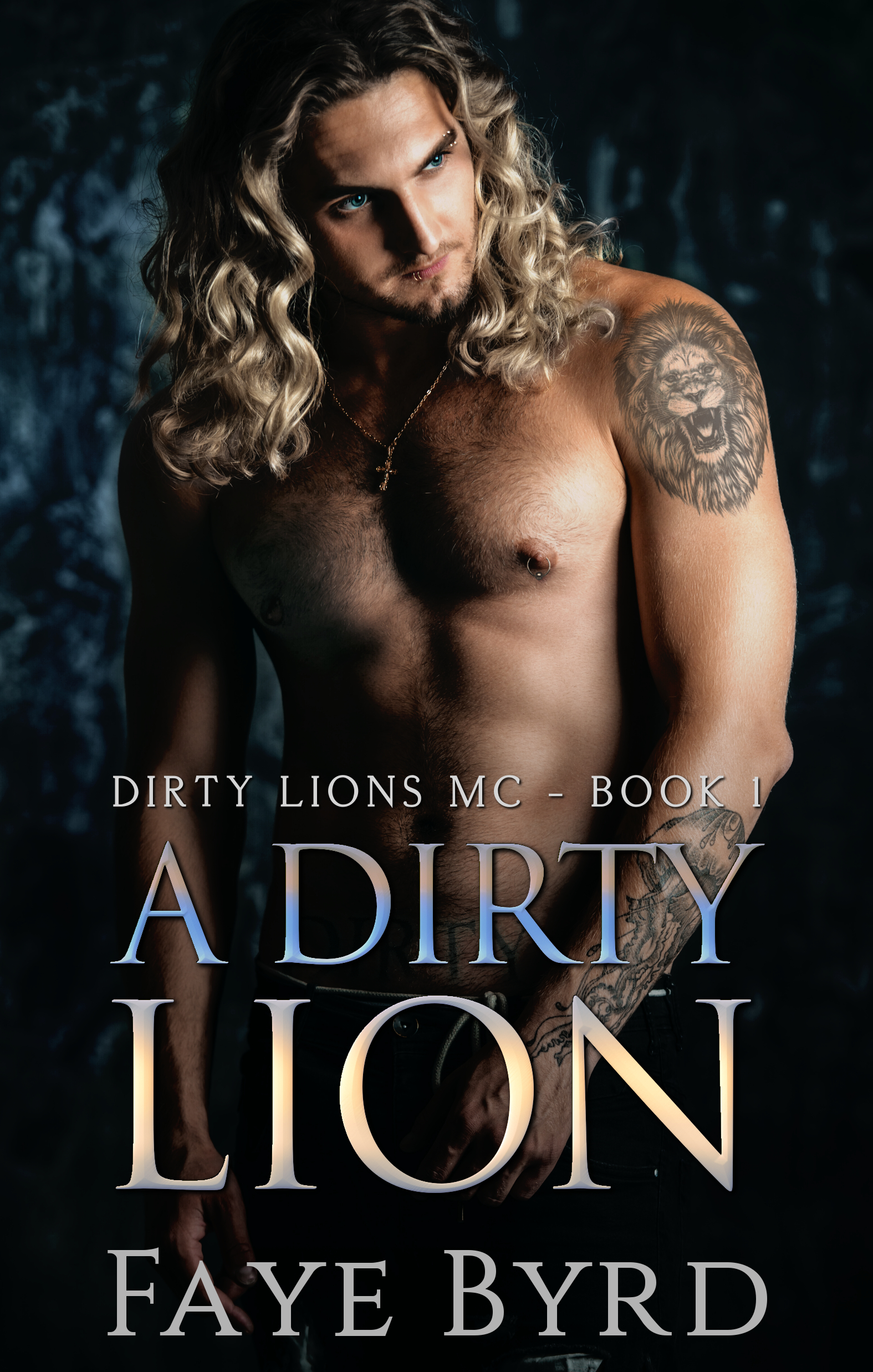 A Dirty Lion (Dirty Lions MC 1)