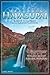 Exploring Havasupai: A Guid...