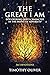 The Great I Am: Discovering...