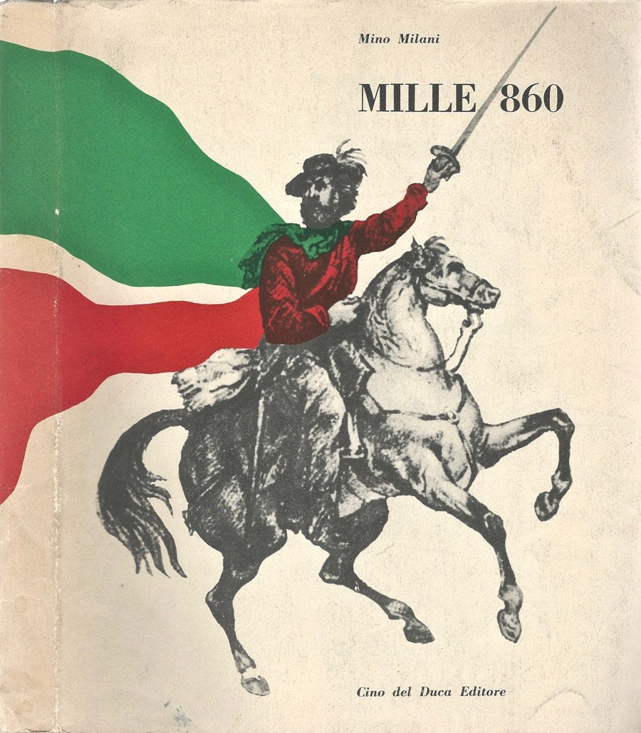 Mille 860: storia popolare della spedizione garibaldina (Paperback)