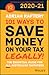 101 Ways to Save Money on Your Tax - Legally! 2020 - 2021 by Adrian Raftery