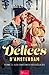 Les Origines des Délices (A...