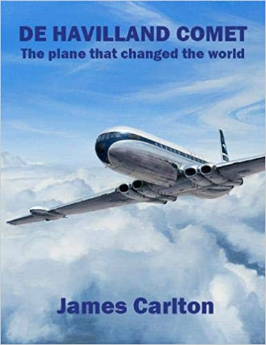 De Havilland Comet: The plane that changed the world (Hardcover)