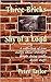 Three Bricks Shy of a Load: A Collection of True Stories About Ordinary People Doing Really Dumb Stuff!