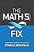 The Math(s) Fix: An Education Blueprint for the AI Age