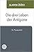 Die drei Leben der Antigone