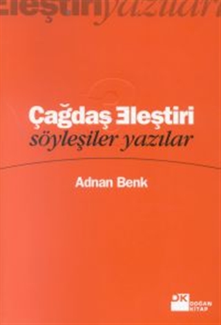 Çağdaş Eleştiri: Söyleşiler Yazılar