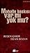 Mahalle Baskısı Var mı Yok mu?