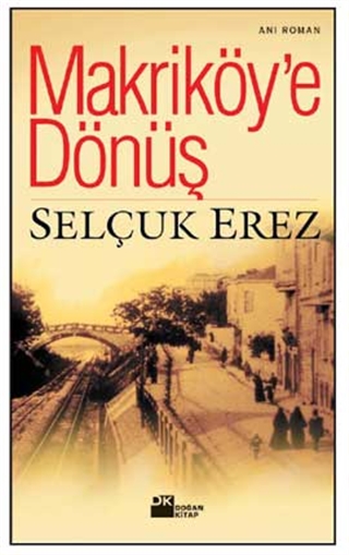 Makriköy'e Dönüş