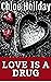 love is a drug