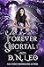 Forever Mortal: Curse of the Soulmate (A Shade of Mind #2)