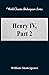 Henry IV, Part 2 (World Classics Shakespeare Series)