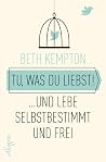 Tu, was du liebst...