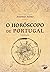 O Horóscopo de Portugal e E...