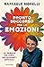 Pronto soccorso per le emozioni: Le parole da dirsi nei momenti difficili (Italian Edition)